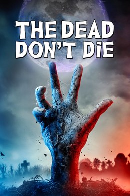 The Dead Don't Die